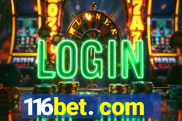 116bet. com